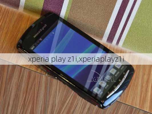 xperia play z1i,xperiaplayz1i