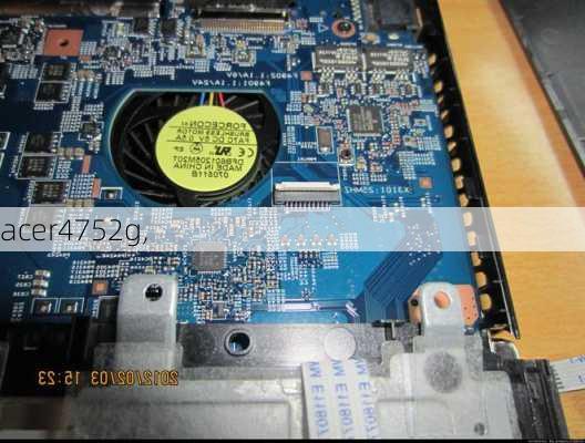 acer4752g,