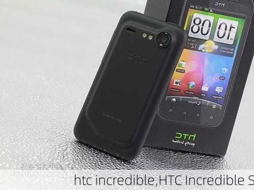 htc incredible,HTC Incredible S