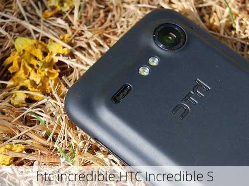 htc incredible,HTC Incredible S