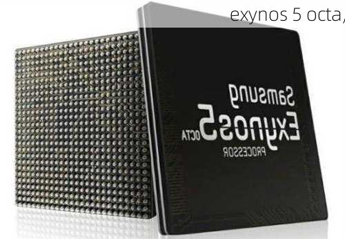 exynos 5 octa,