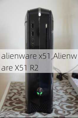 alienware x51,Alienware X51 R2