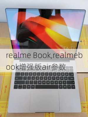 realme Book,realmebook增强版air参数