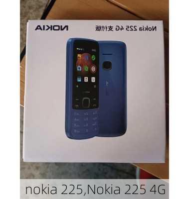 nokia 225,Nokia 225 4G