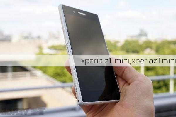 xperia z1 mini,xperiaz1mini