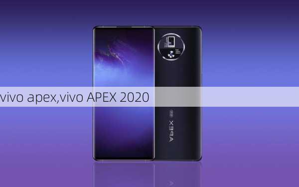 vivo apex,vivo APEX 2020