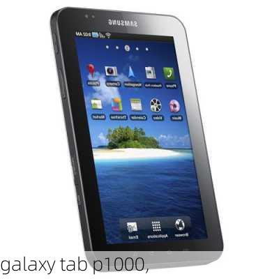 galaxy tab p1000,