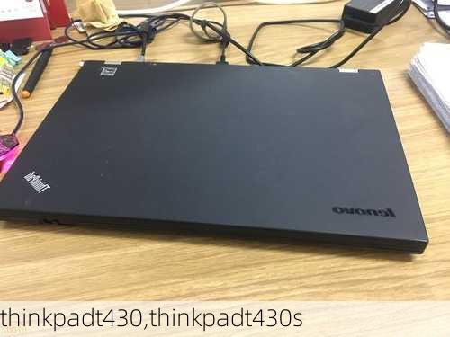 thinkpadt430,thinkpadt430s