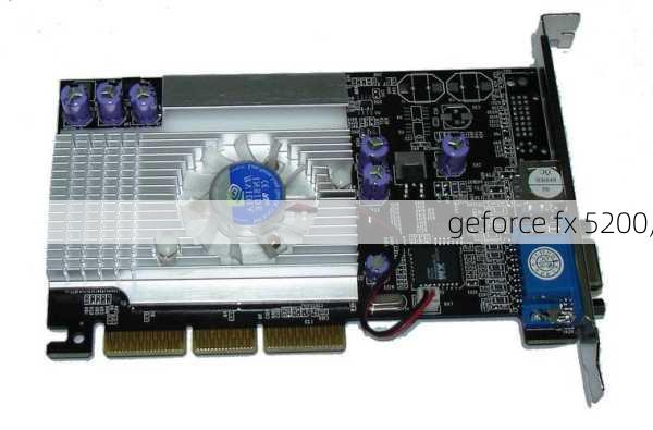 geforce fx 5200,