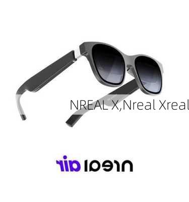 NREAL X,Nreal Xreal