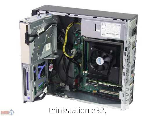 thinkstation e32,