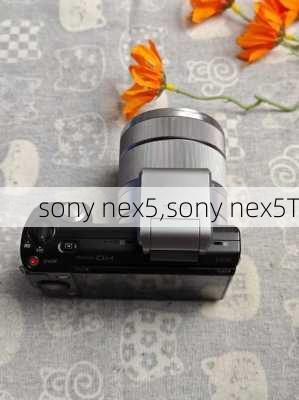 sony nex5,sony nex5T