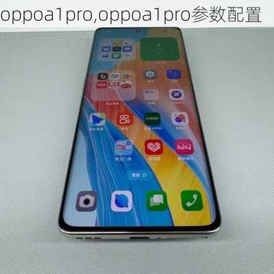 oppoa1pro,oppoa1pro参数配置