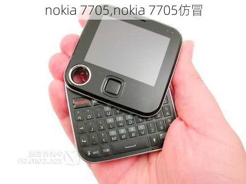 nokia 7705,nokia 7705仿冒