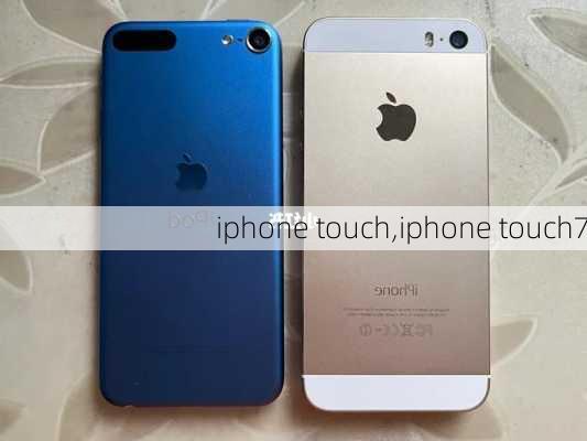 iphone touch,iphone touch7