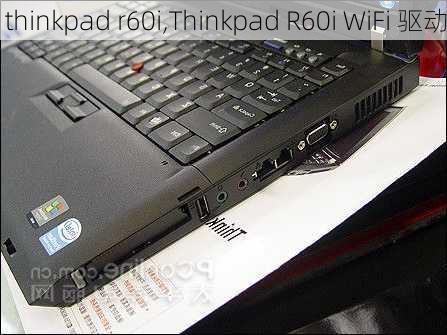 thinkpad r60i,Thinkpad R60i WiFi 驱动