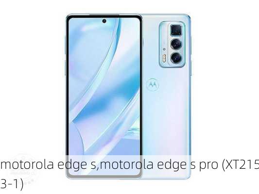 motorola edge s,motorola edge s pro (XT2153-1)