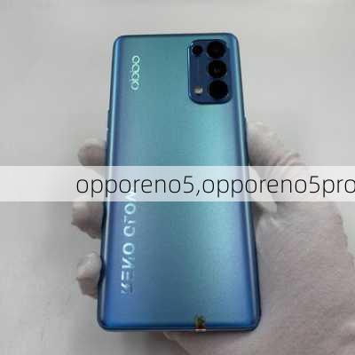 opporeno5,opporeno5pro