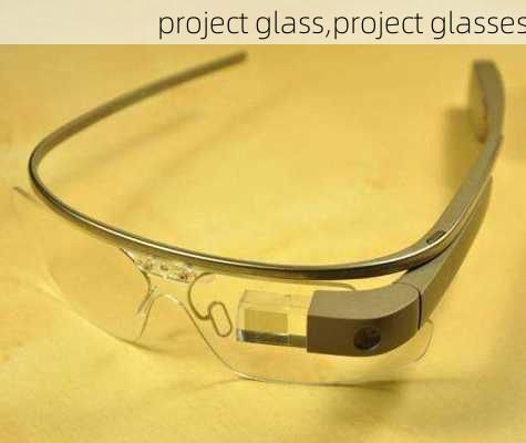 project glass,project glasses