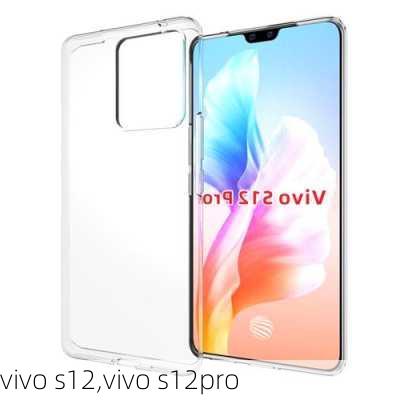 vivo s12,vivo s12pro