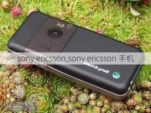 sony ericsson,sony ericsson 手机