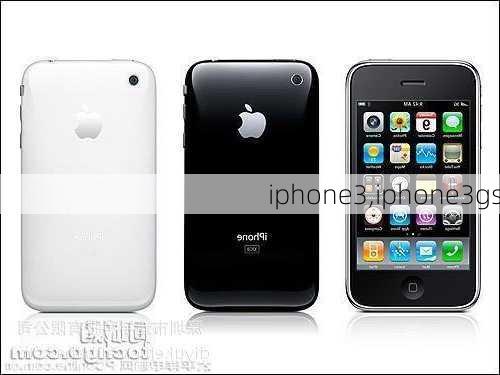 iphone3,iphone3gs