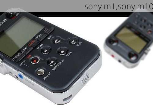 sony m1,sony m10