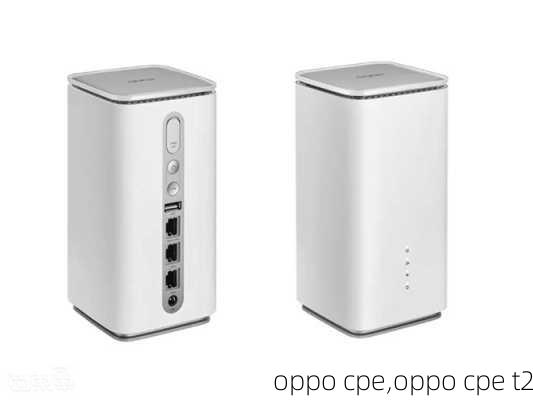 oppo cpe,oppo cpe t2