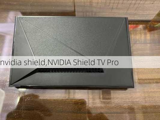 nvidia shield,NVIDIA Shield TV Pro