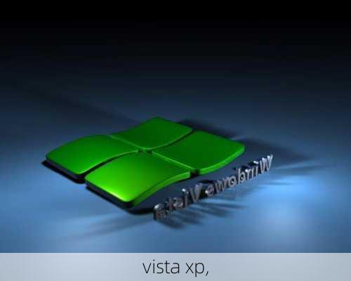 vista xp,