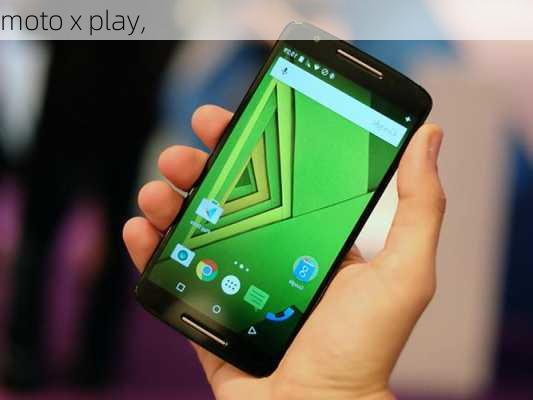 moto x play,