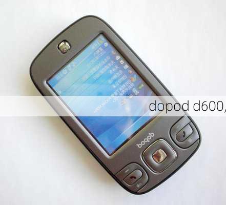 dopod d600,