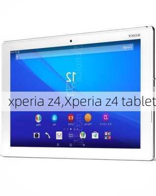 xperia z4,Xperia z4 tablet