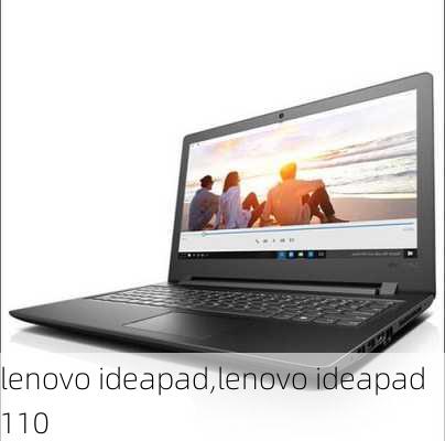 lenovo ideapad,lenovo ideapad 110