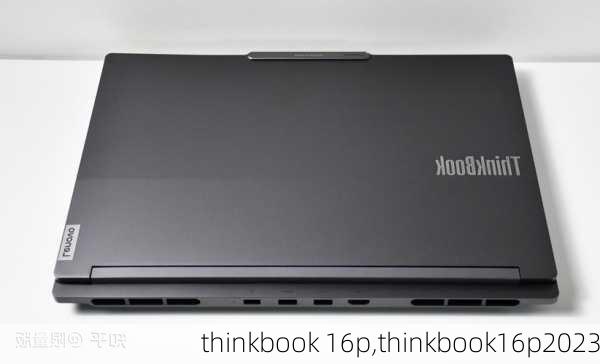 thinkbook 16p,thinkbook16p2023