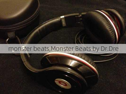 monster beats,Monster Beats by Dr.Dre