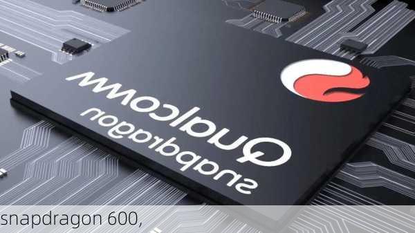 snapdragon 600,