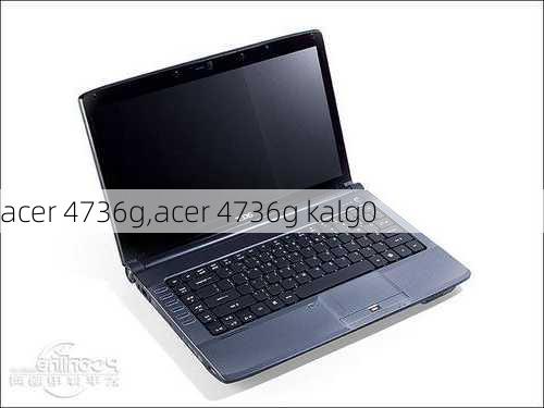 acer 4736g,acer 4736g kalg0