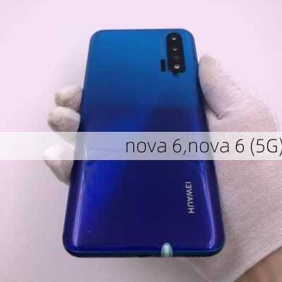 nova 6,nova 6 (5G)