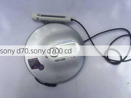 sony d70,sony d700 cd