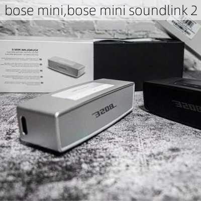 bose mini,bose mini soundlink 2