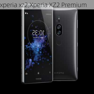 xperia xz2,Xperia XZ2 Premium