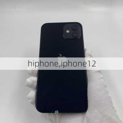 hiphone,iphone12