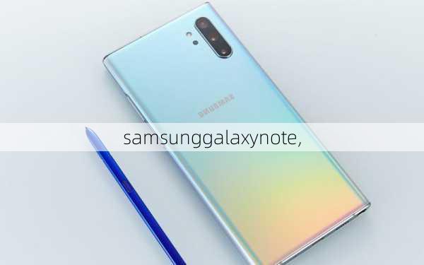 samsunggalaxynote,