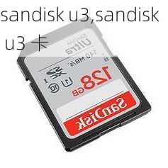 sandisk u3,sandisk u3 卡