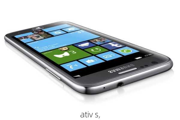 ativ s,