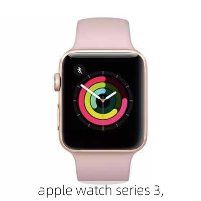 apple watch series 3,