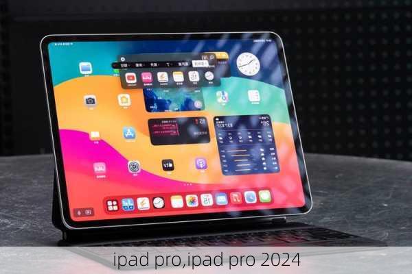 ipad pro,ipad pro 2024