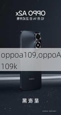 oppoa109,oppoA109k