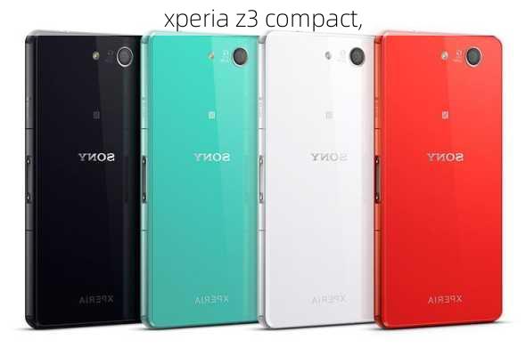 xperia z3 compact,